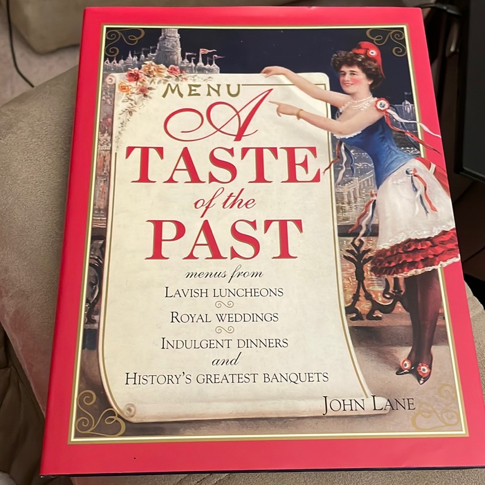 A Taste of the Past Hardcover Book